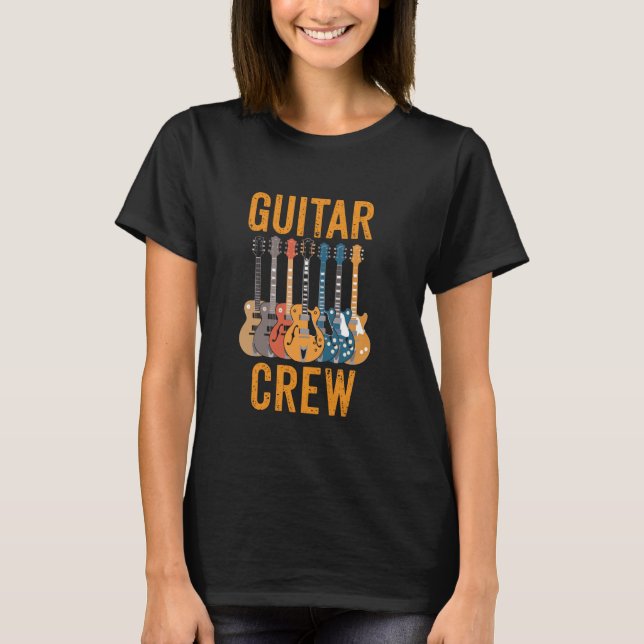 Guitar Crew String Instrument Guitar Musician för T Shirt (Framsida)
