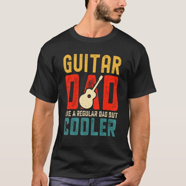 Guitar Dad Like A Regular But Cooler  Retro Papa M T Shirt (Framsida)