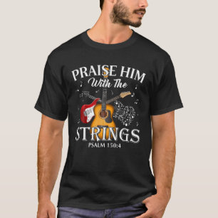 Guitar höjer honom med strängarna Psalm Guitar P T Shirt