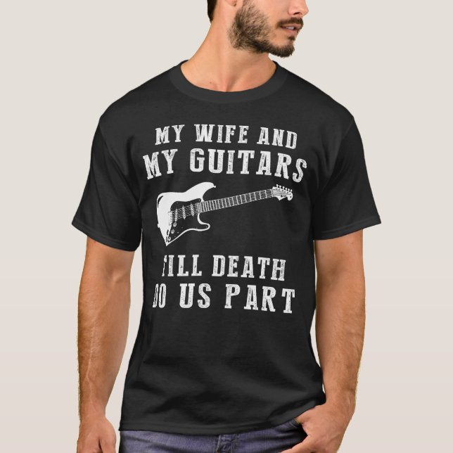 Guitar Kärlek - Min fru och gitarrer till döden fu T Shirt (Framsida)