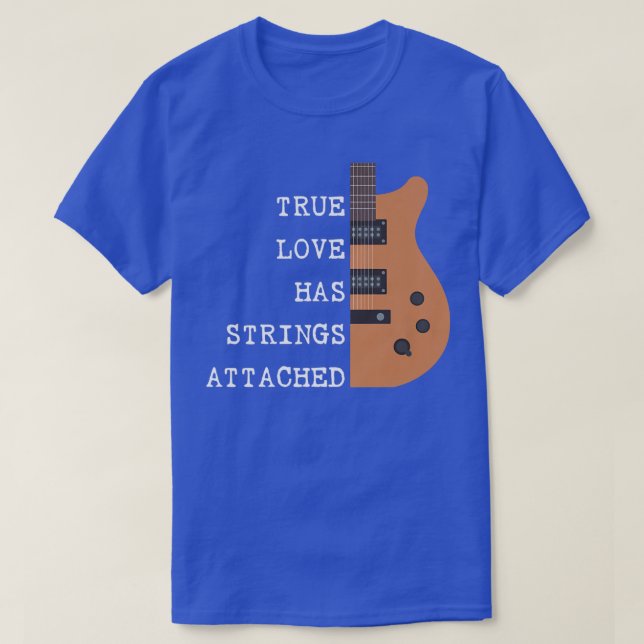 Guitar Player-Äkta kärlek strängar bifogade för Gu T Shirt (Design framsida)