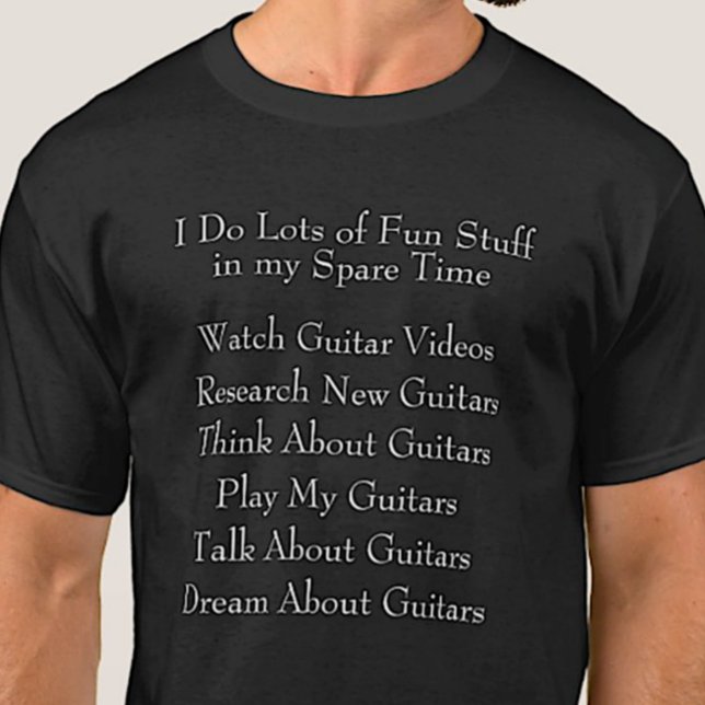Guitar Player Älskare - vad jag gör i vilotid T Shirt (Skapare uppladdad)