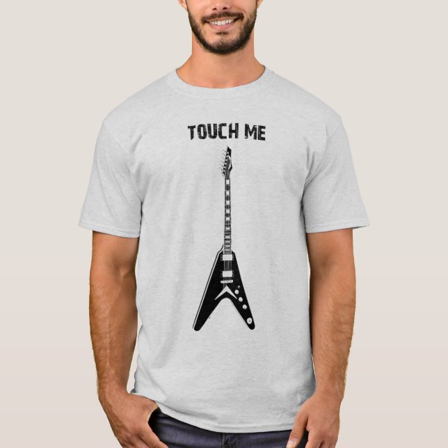 Guitar Player - Touch Me T Shirt (Framsida)