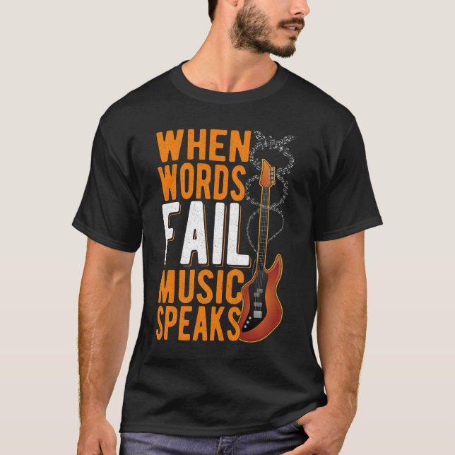 Guitar Quote Guitarist Inspirational Music Älskare T Shirt (Framsida)