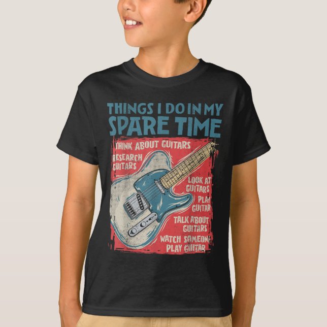 Guitar Things I Do In My Spare Time Funny Electric T Shirt (Framsida)
