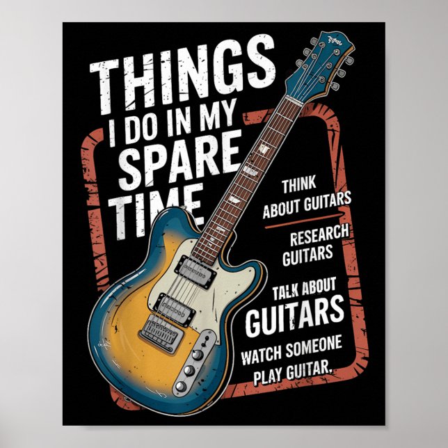 Guitar Things I Do In My Spare Time Funny Guitaris Poster (Framsidan)