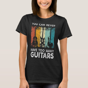 Guitarist Musical man kan aldrig ha för många Guit T Shirt