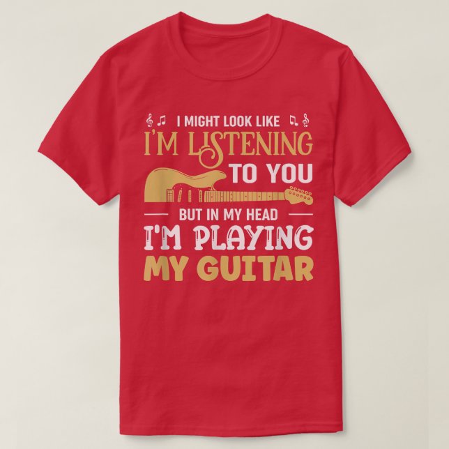 Guitarist spelar min Guitar Musician Guitars 1513 T Shirt (Design framsida)