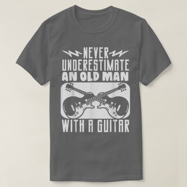 Guitarist underskattar aldrig en gammal man med en t shirt (Design framsida)