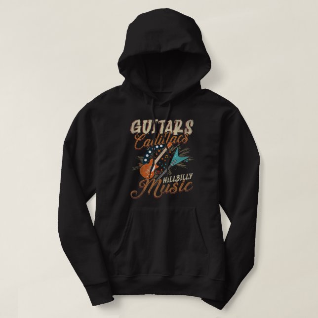 Guitars Cadillacs Hillbilly Music Hoodie (Design framsida)