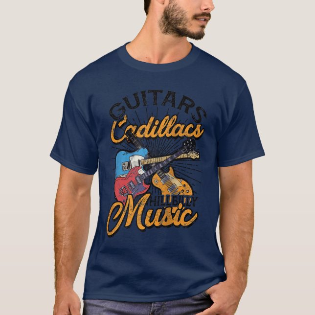 Guitars Cadillacs Hillbilly Music Lyrics and songs T Shirt (Framsida)