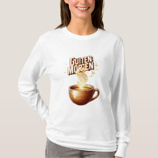 Guiten Morgen Kaffee T Shirt