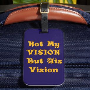 Gul Guld "Inte Min Vision Utan Hans Vision" Ins Bagagebricka