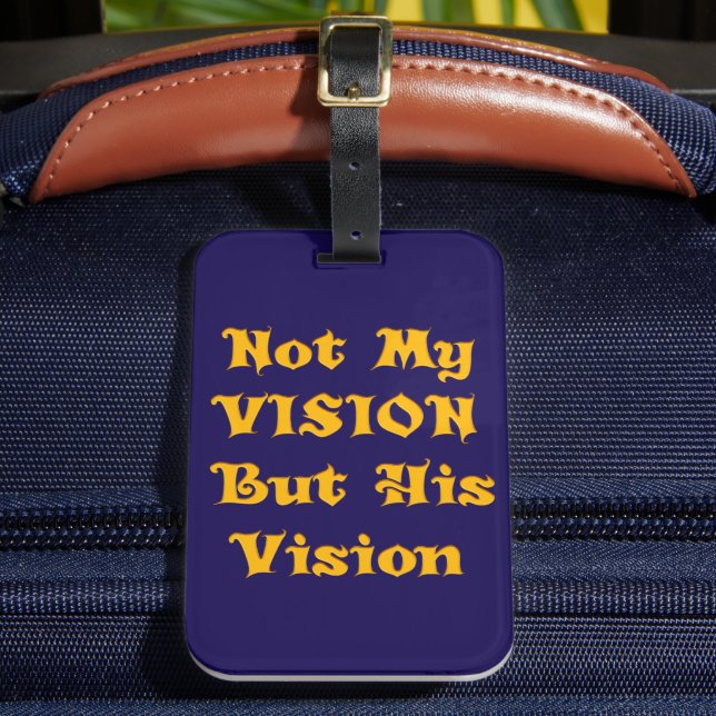 Gul Guld "Inte Min Vision Utan Hans Vision" | Ins Bagagebricka (Framsida Insitu 2)
