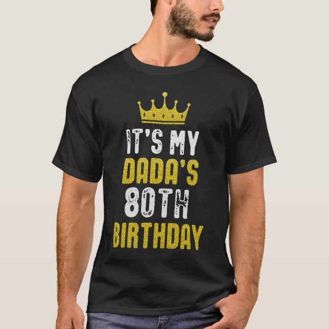 Gul krona 80-årsdag för Dada från son dotter T Shirt (Framsida)