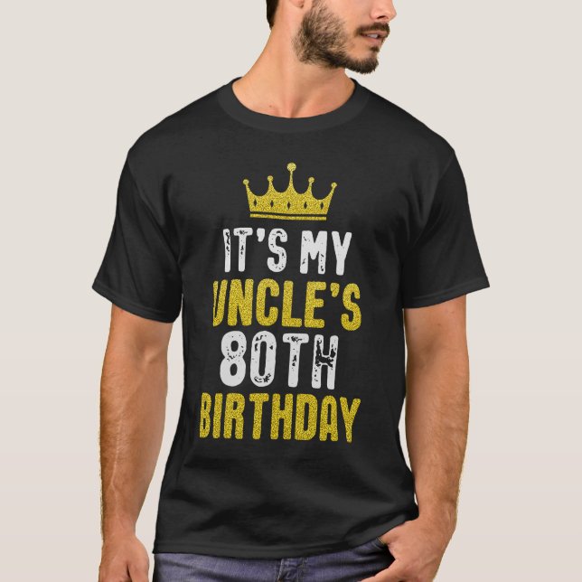 Gul krona 80-årsdag för farbror från systerdotter  t shirt (Framsida)
