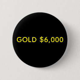 Guld $6,000 Marknadsfirande Knapp