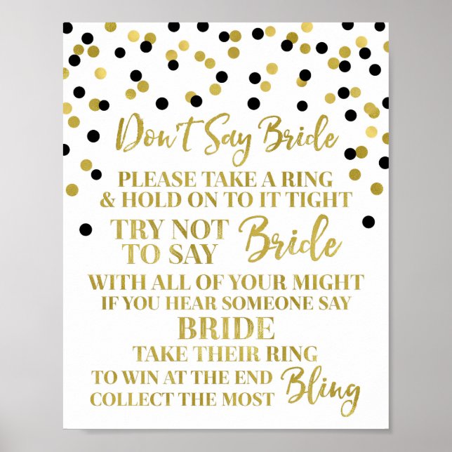 Guld Black Confetti Säg inte bride Game Sign Poster (Framsidan)