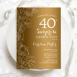 Guld Blommigt Surprise 40:e födelsedag Party Inbjudningar<br><div class="desc">Guld White Surprise 40:e födelsedagsinbjudan. Glam femininin-design med faux guld-folie,  botaniska accenter och typsnitt för typografi. Enkel perfekt för inbjudan-kort i blommigt för en snyggt kvinnlig överraskning i firande. Kan anpassas till vilken ålder som helst. Utskriven Zazzle-inbjudan eller digital mall för omedelbar nedladdning.</div>