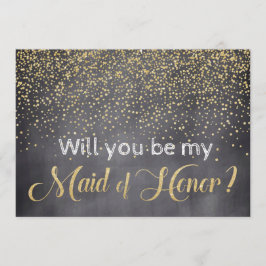 Guld & Chalkboard Är du min Maid of honor? Inbjudningar