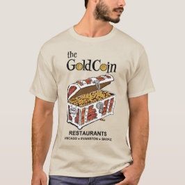 Guld Coin Restaurants, Chicago, Evanston, Skokie T Shirt