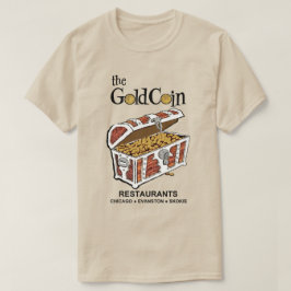 Guld Coin Restaurants, Chicago, Evanston, Skokie T Shirt