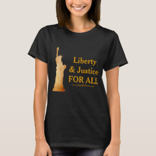 Guld- damfrihet. Frihet & rättvisa för alla! T Shirt