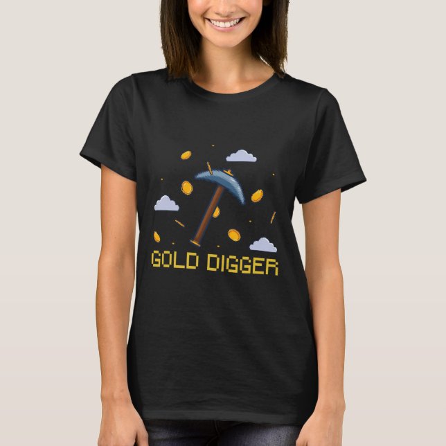 Guld Digger Treasure Hunting Guld Grävande Pixelat T Shirt (Framsida)