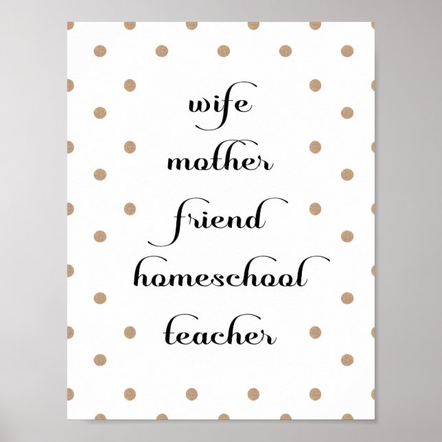 Guld Dot Homeschool Teacher-citattecken Poster (Framsidan)
