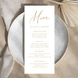 Guld elegant, modernt skript, minimalistiskt bröll meny<br><div class="desc">Modern menstruationskript - minimalistisk design i guld och vit,  enkel och elegant. Underbara bröllop-menykort för moderna bröllop och andra evenemang. Visa alla matchande delar i samlingen.</div>
