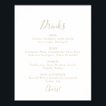 Guld Enkel Minimalistisk Bröllopsdrycker Meny Skyl Poster<br><div class="desc">Denna guld enkla minimalistiska bröllopsdrycker meny skylt är perfekt för ett modernt bröllop. Den enkla och eleganta designen har klassisk och fancy script typografi i guld.</div>