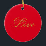 Guld Färg-skript Red Kärlek Bröllop Calligraphy Julgransprydnad Keramik<br><div class="desc">Du kan enkelt byta typsnitt och färg. Du kan också lägga till logotypen och bakgrundsbilden som du vill.</div>