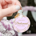 Guld Frills & Lilac Lila Bridesmaid Bröllop Gift Nyckelring<br><div class="desc">De här nyckelkedjorna är designade för ge som favoriter för brudar i bröllopsfesten. De har en enkel utformning av eleganten med en blek som är lilac lila färgad bakgrund, guld-skriptbokstäver och en lacy golden faux foil blommigt gräns. I texten står det "Bridesmaid" med plats för hennes namn, parets namn och...</div>