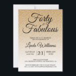 Guld Glitter Ombre 40 och Sassy 40:e födelsedagen Inbjudningar<br><div class="desc">Firar att du vrider 40 år i stil med den här 40:e födelsedagsdesignen i guld glitter, en 40-årsinbjudan till chicen som du bara kan anpassa och skicka ut för din 40-födelsedagsfests firande. De fyrtio och fantastiska ord ställs in med hjälp av modernt skript. Om du behöver hjälp eller matchande produkter...</div>