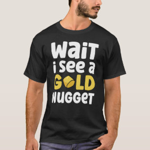 Guld Grävande gruvan i Guld vid gruvdrift i Guld v T Shirt