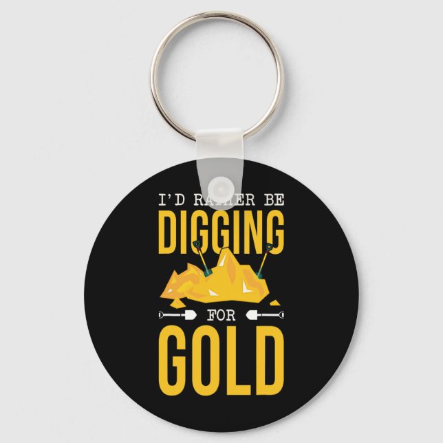 Guld Miner Digger prospecting Treasure Hunting for Nyckelring (Framsida)