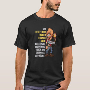 Guld Miner Touch Gräver minprospekterande kolonn T Shirt
