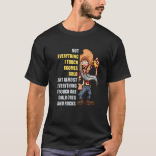 Guld Miner Touch Gräver minprospekterande kolonn T Shirt