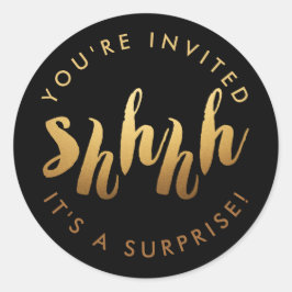 Guld på Svart Shh Surprise Anpassningsbar Färg föd Runt Klistermärke