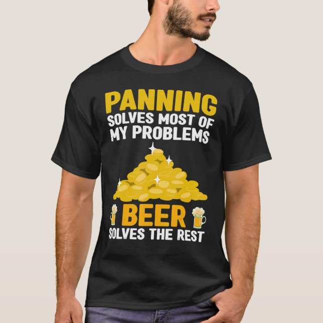 Guld Panning Guld Panner Guld Miner Miner i Guld T Shirt (Framsida)