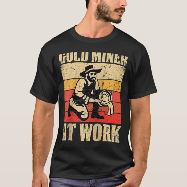 Guld Prospector Guld Miner Digger Treasure Huntin T Shirt (Framsida)