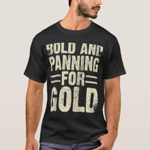 Guld Prospector Guld Miner Digger Treasure Huntin T Shirt
