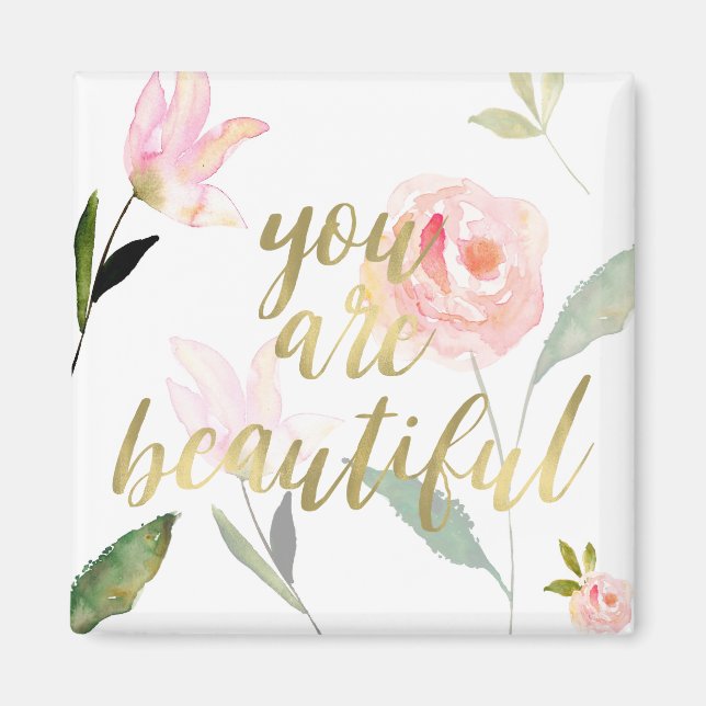 Guld Rosa Blommigt Vattenfärg Du är vacker Magnet (Framsidan)