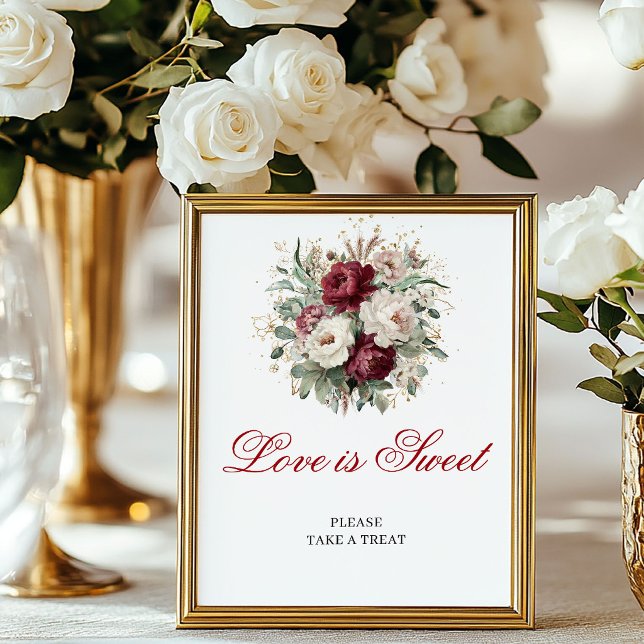 Guld Rosenskär Burgundy Kärlek är Sött Blommig Brö Poster (Gold Blush Burgundy Love is Sweet Floral Wedding Sign)
