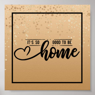Guld Speckled Det är så Bra att vara hemma Poster