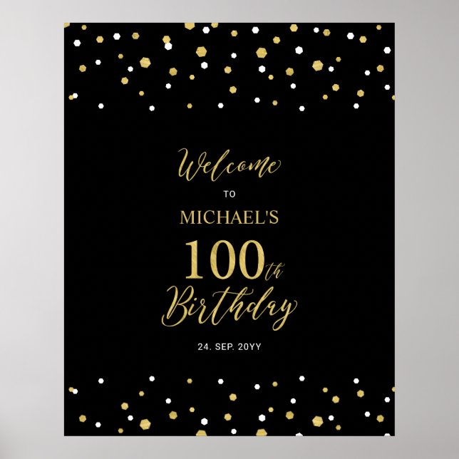 Guld & Svart Konfetti 100-årsfirande Välkomstskylt Poster (Framsidan)