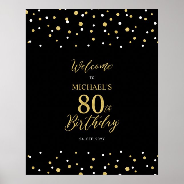 Guld & Svart Konfetti 80-årsfirande Välkomstskylt Poster (Framsidan)