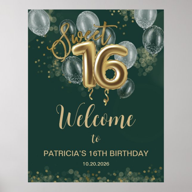 Guld Sweet 16 Balloons Emerald Grönt Välkomstskylt Poster (Framsidan)