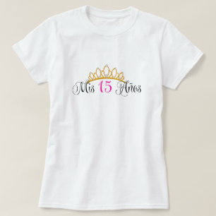 Guld- Tiararosor för Mis 15 Anos Quinceanera T-shirt