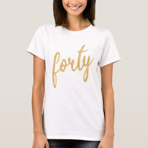 Guld White 40 Födelsedagsfester Glitter "40" T Shirt
